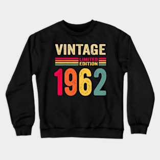 Vintage 1962 Limited Edition Birthday Crewneck Sweatshirt